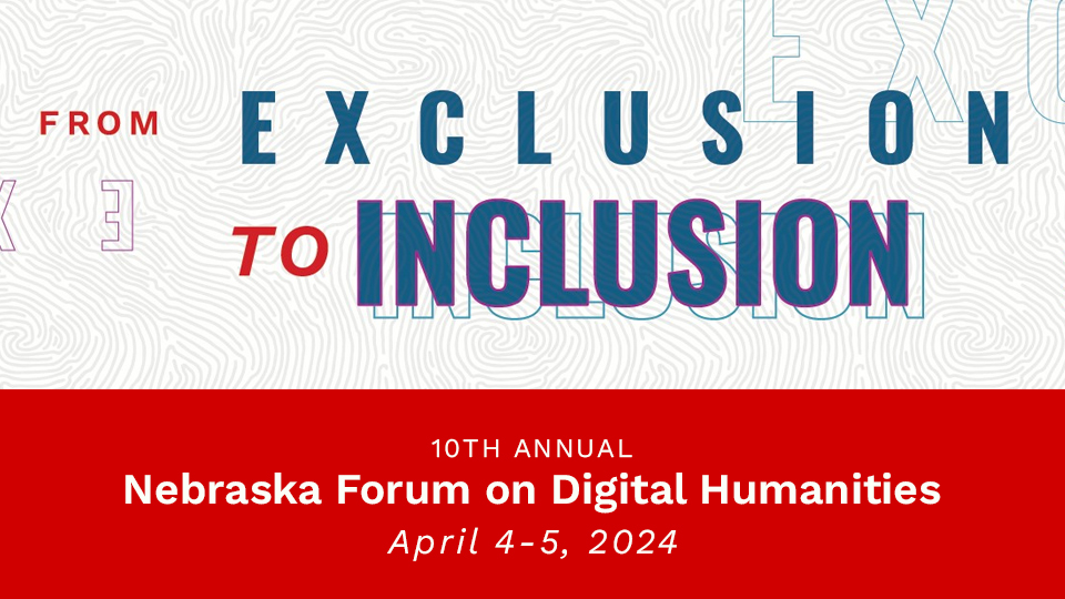 Digital humanites forum 'From Exclusion to Inclusion' is April 4-5